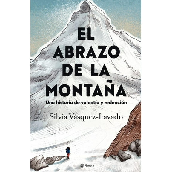 El Abrazo de la Montaña: Una Historia de ValentÃa Y Redención / In the Shadow of the Mountain: A Memoir of Courage, (Paperback)