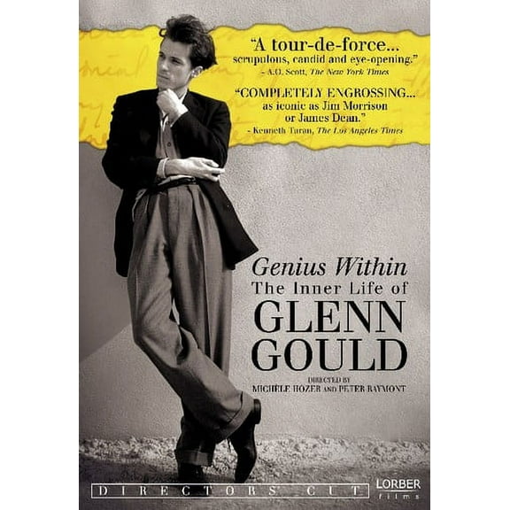 Genius Within: The Inner Life of Glenn Gould