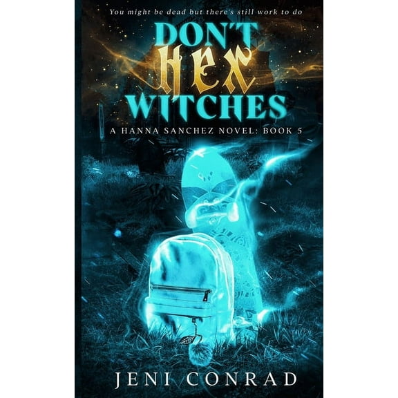 Don't Hex Witches, (Paperback)