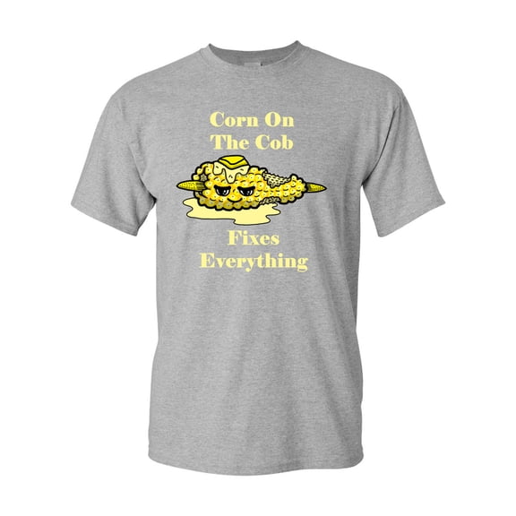 Corn On The Cob Fixes Everything Adult DT T-Shirts Tee