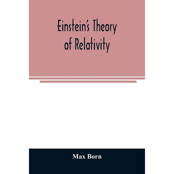 Einstein's theory of relativity, (Paperback)