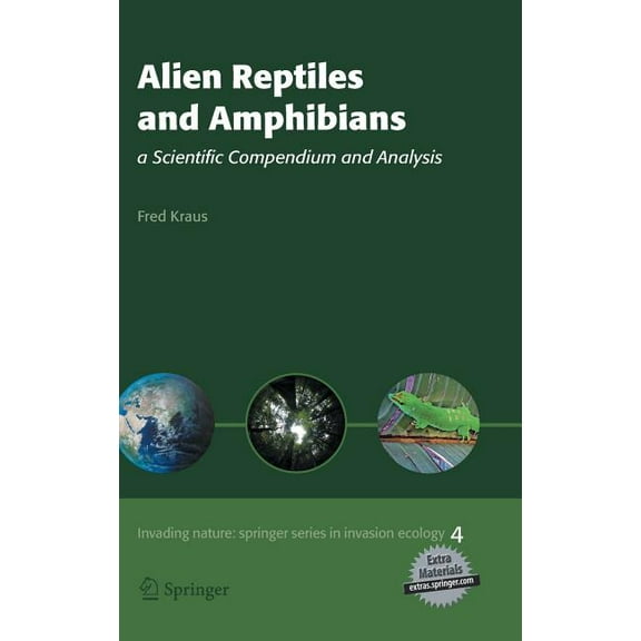 Invading Nature - Springer Invasion Ecol Alien Reptiles and Amphibians: A Scientific Compendium and Analysis, Book 4, (Paperback)