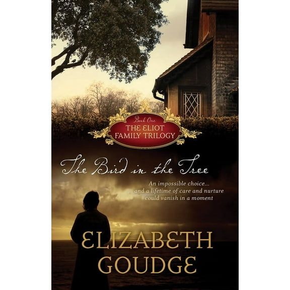 The Eliot Family Trilogy: The Bird in the Tree (Series #1) (Paperback)