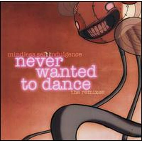 Never Wanted to Dance (CD) by Mindless Self Indulgence
