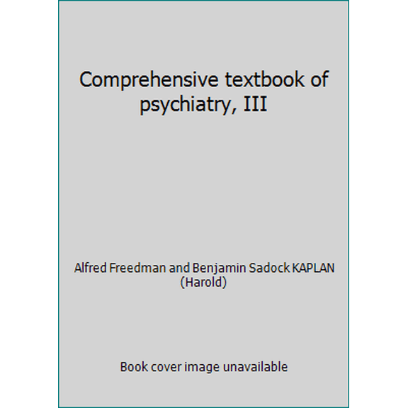 Pre-Owned Comprehensive textbook of psychiatry, III (Hardcover) 0683033573 9780683033571