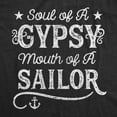 thumbnail image 2 of Womens Soul Of A Gypsy Mouth Of A Sailor Offensive T Shirt Sassy Ladies Top Womens Graphic Tees, 2 of 7