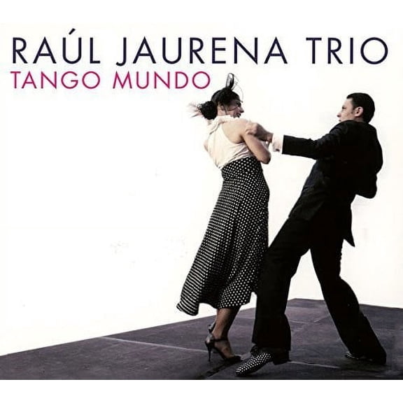 Raul Jaurena Trio - Tango Mundo - Music & Performance - CD