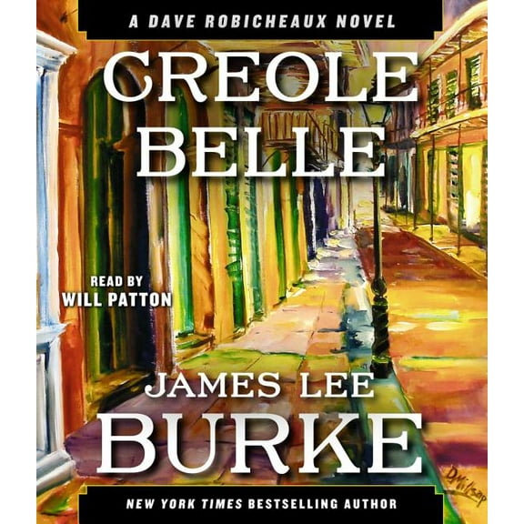 Creole Belle : A Dave Robicheaux Novel (CD-Audio)