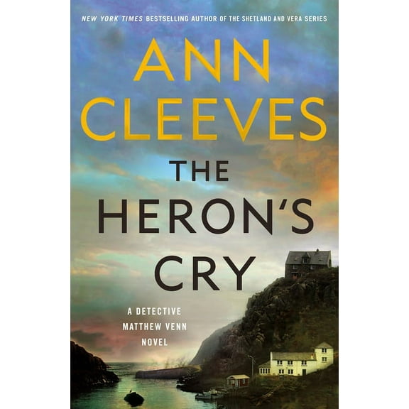 Matthew Venn series: The Heron's Cry : A Detective Matthew Venn Novel (Series #2) (Hardcover)