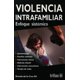 thumbnail image 1 of VIOLENCIA INTRAFAMILIAR: ENFOQUE SISTEMICO TRILLAS RICARDO DE LA CRUZ GIL, 1 of 2
