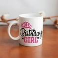 thumbnail image 6 of Birthday Girl 11Oz Mug, Double Side Printed White Coffee Mug Perfect Funny Gift For Everyone, 6 of 6