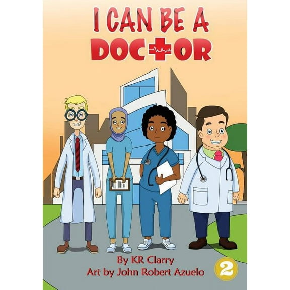 I Can Be A Doctor, (Paperback)