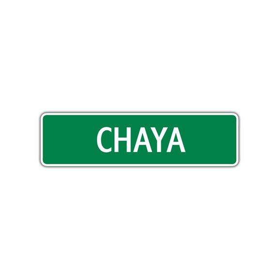 Chaya Girls Children Indoor Outdoor Unique Name Letter Printed Label Wall Plaque Decoration Aluminum Metal Sign 4"x18"