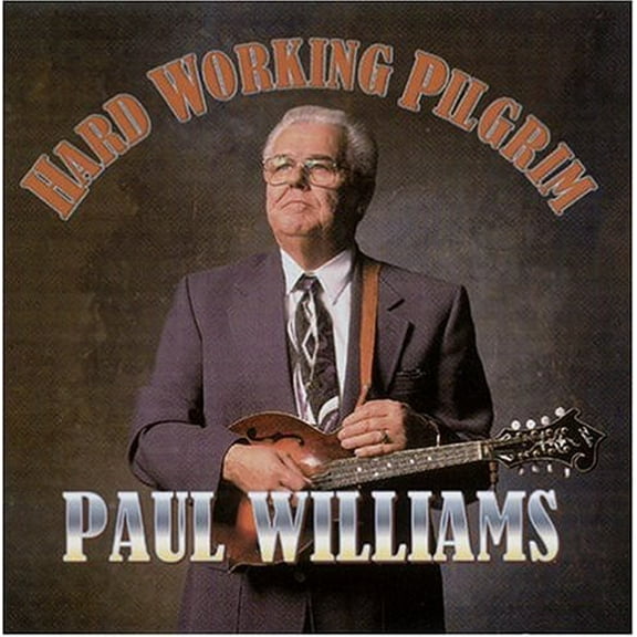 Paul Williams - Hard Working Pilgrim - Music & Performance - CD