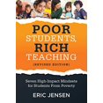 thumbnail image 1 of Poor Students, Rich Teaching: Seven High-Impact Mindsets for Students From Poverty (Using Mindsets in the Classroom to Overcome Student Poverty and Adversity), 1 of 1