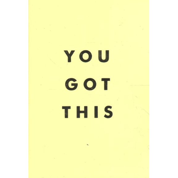 Pre-Owned You Got This: Uplifting Quotes and Affirmations for Inner Strength and Self-Belief (Hardcover) 1800073917 9781800073913