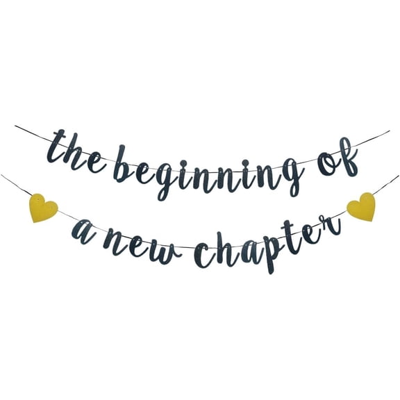 The Beginning Of A New Chapter Banner, Black Farewell Party Sign, Job Change/Moving Away/Graduation/Retirement/Baby Shower/Engagement Party Decorations Supplies