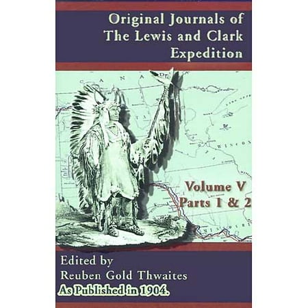 original journals of the lewis and clark expedition 1804 1806 journals and orderly book of lewis and clark from river dubois to two thousand mile creek jan 30 1804 may 5 1805 ebook original journals of the lewis and clark expedition original journals of the lewis and clark expedition 1804 1806 journals and orderly book of lewis and clark from river dubois to two thousand mile creek jan 30 1804 may 5 1805 ebook original journals of the lewis and clark expedition
