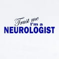 thumbnail image 2 of CafePress - Trust Me I'm A Neurologist Infant Bodysuit - Baby Light Bodysuit, Size Newborn - 24 Months, 2 of 4