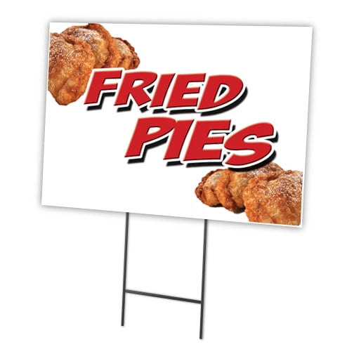 SignMission C-2436 Fried Pies 24 x 36 in. Fried Pies Yard Sign & Stake