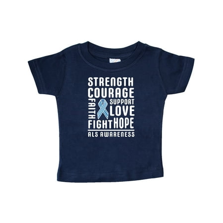 

Inktastic ALS Awareness Strength Courage Support Gift Baby Boy or Baby Girl T-Shirt