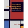 Foundations for Multlingualism in Education: From Principles to Practice, Used [Paperback]
