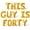 Gold, variant on Letter Balloons - THIS GUY IS FORTY 16" Inch Alphabet Letters Foil Mylar Balloon 40th Birthday Party Banner (Gold)