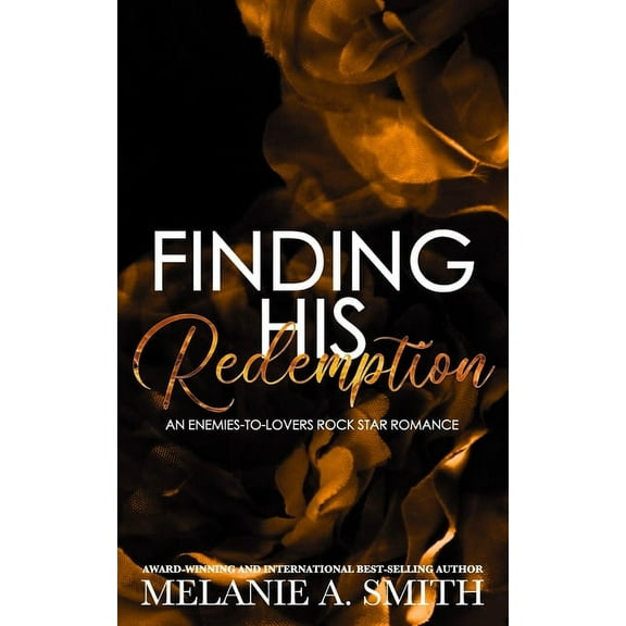 Finding His Redemption: An Enemies-to-Lovers Rock Star Romance, (Paperback)