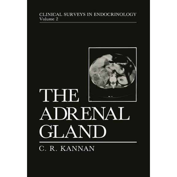 Clinical Surveys in Endocrinology The Adrenal Gland, Book 2, (Paperback)