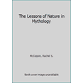 thumbnail image 1 of Pre-Owned The Lessons of Nature in Mythology (Paperback) 1476662002 9781476662008, 1 of 1