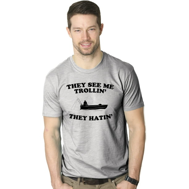 They See Me Trollin T Shirt Funny Fishing Shirts Fish Jokes Summer (Heather Grey) - M Graphic Tees - Walmart.com