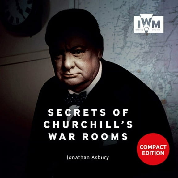Secrets of Churchill's War Rooms, (Paperback)