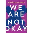 thumbnail image 2 of Pre-Owned We Are Not Okay (Paperback) 0008291845 9780008291846, 2 of 2