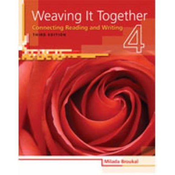 Pre-Owned Weaving It Together 4: Connecting Reading and Writing (Paperback) 1424057396 9781424057399