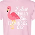 thumbnail image 4 of Inktastic I Just Really Like Flamingos Ok with Pink Flamingo T-Shirt, 4 of 5