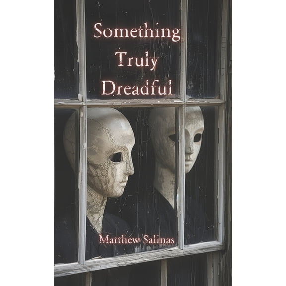 Something Truly Dreadful, (Paperback)