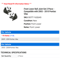 thumbnail image 2 of Front Lower Ball Joint Set 2 Piece - Compatible with 2003 - 2010 Pontiac Vibe 2004 2005 2006 2007 2008 2009, 2 of 2