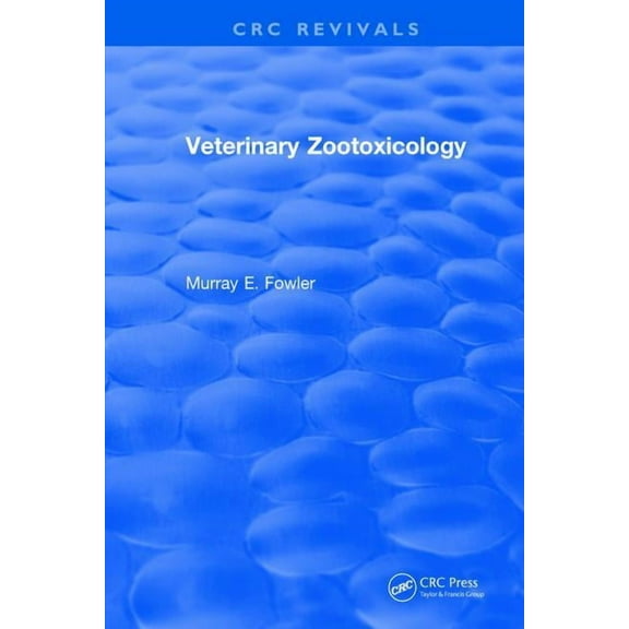 Veterinary Zootoxicology, (Hardcover)