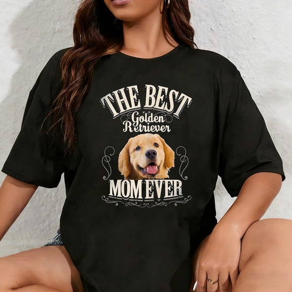 100% Cotton Unisex Best Golden Retriever Mom Ever Funny Dog Lover Gifts Women T-Shirt