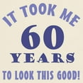 thumbnail image 3 of CafePress - Hilarious 60Th Birthday Gag Gifts Light T Shirt - Men's Classic Graphic T-Shirt, 3 of 4
