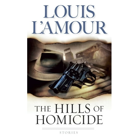 The Hills of Homicide : Stories