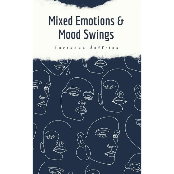 Mixed Emotions & Mood Swings, (Paperback)