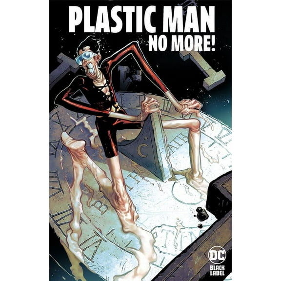 Plastic Man No More!, (Hardcover)