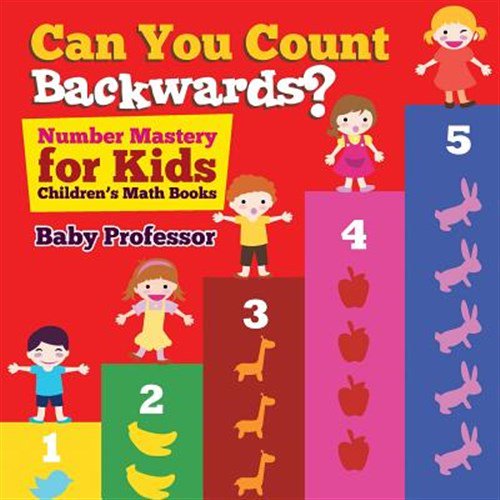 Pre-Owned Can You Count Backwards? Number Mastery for Kids Children's Math Books (Paperback)