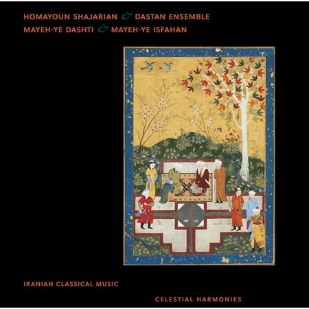 Mayeh-ye Dashti & Mayeh-ye Isfahan: Iranian Classical Music