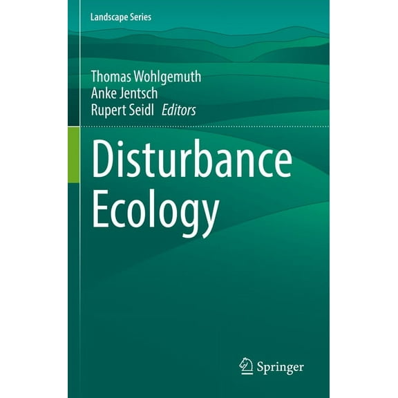 Landscape Disturbance Ecology, Book 32, (Paperback)