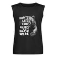 thumbnail image 5 of Dont Let The Hard Days Win Men'S Muscle T-Shirt, Sleeveless, Muscle Tank Tee Top 3XL, 5 of 7