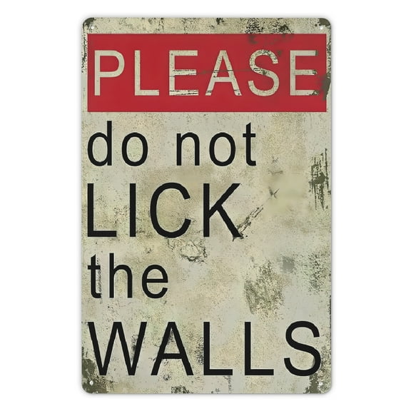 Whimsical Don't Lick Walls Metal Tin Sign - Humorous Wall Art for Home, Room, Bathroom, Bar, Cafe, Garage, and Farmhouse Decor