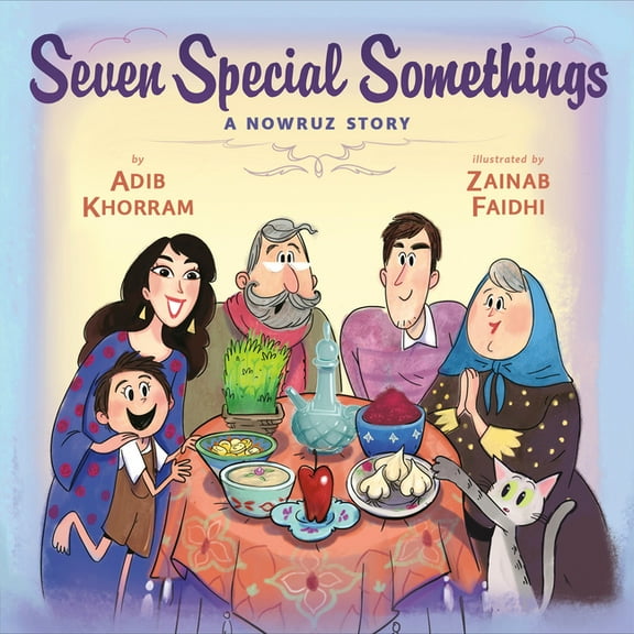 Seven Special Somethings: A Nowruz Story, (Hardcover)