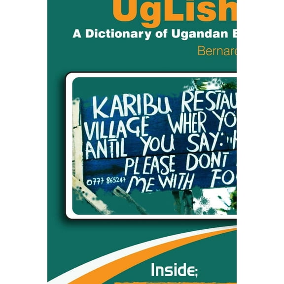 UgLish: Dictionary of Ugandan English (Paperback)